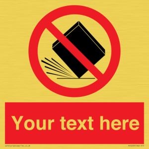 Custom Do Not Drop Sign